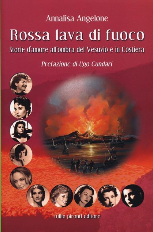 Amore e passione all’ombra del Vesuvio
